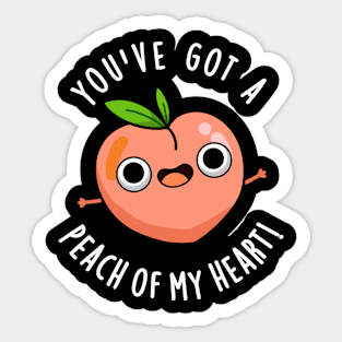 You've Got A Peach Of My Heart Cute Fruit Pun Sticker